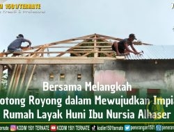 Gotong Royong Wujudkan Impian Rumah Layak Huni Ibu Nursia Alhaser